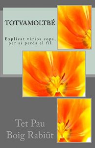 Descargar Totvamoltbé (Catalan Edition) pdf, epub, ebook