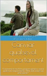 Descargar Canviar qualsevol comportament: “Converteix-te en el teu propi terapeuta i canviar qualsevol comportament cognitiu que vostè desitja, en l’actualitat.” (Catalan Edition) pdf, epub, ebook