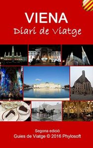 Descargar Guia de Viatge a Viena: Diari de Viatge (Catalan Edition) pdf, epub, ebook