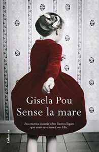 Descargar Sense la mare pdf, epub, ebook