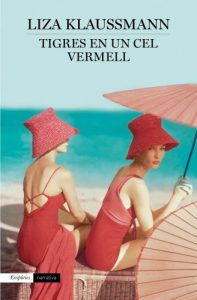 Descargar Tigres en un cel vermell pdf, epub, ebook
