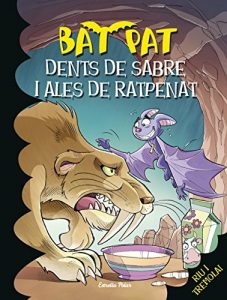 Descargar Dents de sabre i ales de ratpenat: Bat Pat 32. pdf, epub, ebook