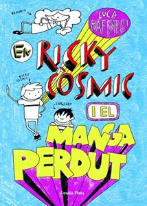 Descargar En Ricky Còsmic i el manga perdut (FORA DE COL.LECCIÓ-EP) pdf, epub, ebook