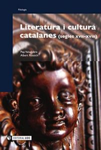 Descargar Literatura i cultura catalanes (segle XVII i XVIII) (Manuals) pdf, epub, ebook