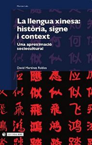 Descargar La llengua xinesa: història, signe i context (Manuals) pdf, epub, ebook