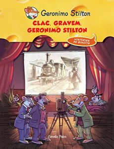 Descargar Clac! Gravem, Geronimo Stilton pdf, epub, ebook
