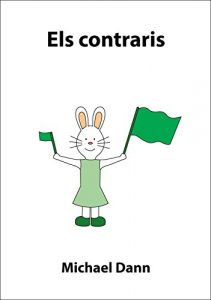 Descargar Els contraris (Aprèn amb la Kiki Book 4) (Catalan Edition) pdf, epub, ebook