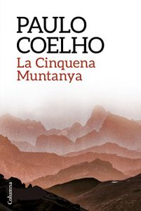 Descargar La Cinquena Muntanya pdf, epub, ebook