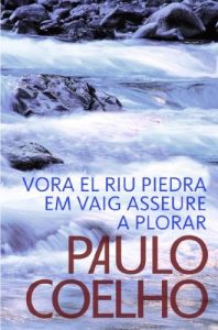Descargar Vora el riu Piedra em vaig asseure a plorar pdf, epub, ebook