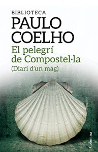 Descargar El pelegrí de Compostel·la: Diari d’un mag pdf, epub, ebook
