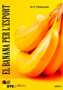 Descargar EL BANANA PER L’ESPORT (Catalan Edition) pdf, epub, ebook