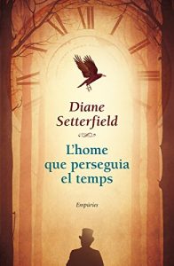 Descargar L’home que perseguia el temps (EMPURIES NARRATIVA) pdf, epub, ebook