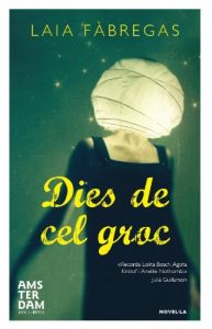 Descargar Dies de cel groc pdf, epub, ebook