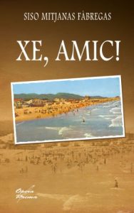 Descargar Xe, amic! (Catalan Edition) pdf, epub, ebook
