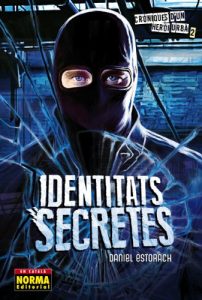 Descargar Cròniques d’un heroi urbà 2. Identitats secretes pdf, epub, ebook
