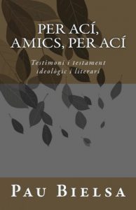Descargar Per ací, amics, per ací (Catalan Edition) pdf, epub, ebook