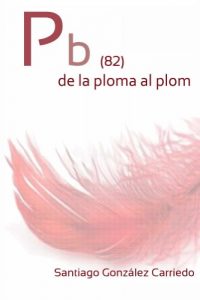 Descargar Pb (82) de la ploma al plom (Catalan Edition) pdf, epub, ebook