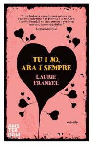 Descargar Tu i jo, ara i sempre pdf, epub, ebook