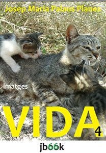 Descargar VIDA [4] (Catalan Edition) pdf, epub, ebook