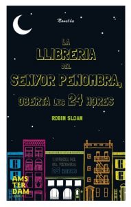 Descargar La llibreria del Sr. Penombra oberta les 24 hores pdf, epub, ebook