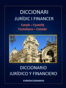Descargar DICCIONARI JURÍDIC I FINANCER CATALÀ CASTELLÀ CASTELLANO CATALÁN (Catalan Edition) pdf, epub, ebook