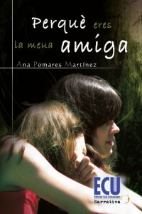 Descargar Perquè eres la meua amiga (Catalan Edition) pdf, epub, ebook
