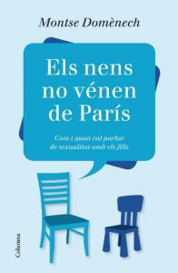 Descargar Els nens no vénen de París (NO FICCIÓ COLUMNA) pdf, epub, ebook