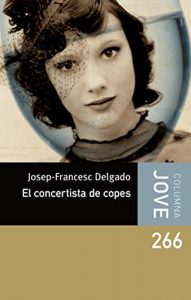 Descargar El concertista de copes (COL.LECCIO JOVE) pdf, epub, ebook