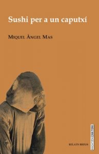 Descargar Sushi per a un caputxí (Magatzem Can Toni Book 69) (Catalan Edition) pdf, epub, ebook