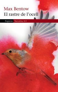 Descargar El rastre de l’ocell (EMPURIES NARRATIVA) pdf, epub, ebook