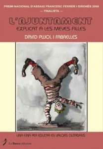 Descargar L`ajuntament explicat a les meves filles: Una eina per educar en valors ciutadans pdf, epub, ebook
