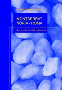 Descargar MONTSERRAT – NÚRIA – ROMA pdf, epub, ebook