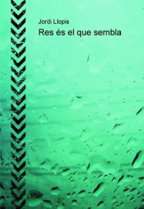 Descargar Res és el que sembla pdf, epub, ebook