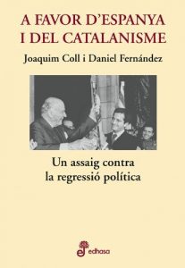 Descargar A favor d’Espanya i del catalanisme (Otras obras) pdf, epub, ebook