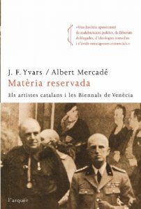 Descargar Matèria reservada: Els artistes catalans i les biennals de Venècia (L’arquer) pdf, epub, ebook