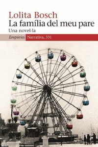 Descargar La família del meu pare: Una novel·la (Narrativa) pdf, epub, ebook
