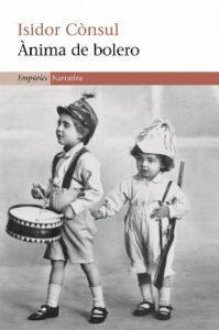 Descargar Ànima de bolero (EMPURIES NARRATIVA) pdf, epub, ebook