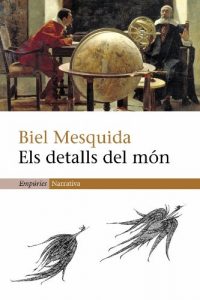 Descargar Els detalls del món (EMPURIES NARRATIVA) pdf, epub, ebook