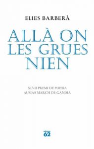 Descargar Allà on les grues nien (Poesia) pdf, epub, ebook