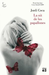 Descargar La nit de les papallones: Premi Sant Joan Caixa Sabadell 2009 (El Balancí) pdf, epub, ebook