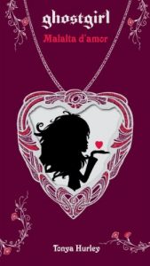 Descargar Ghostgirl. Malalta d’amor (L’ illa del temps) pdf, epub, ebook