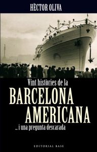 Descargar Vint històries de la Barcelona americana …i una pregunta descarada (Catalan Edition) (Base e-Històrica Book 42) pdf, epub, ebook