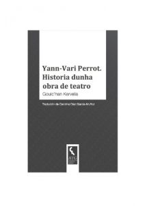 Descargar Yann-Vari Pierrot. Historia dunha obra de teatro (Galician Edition) pdf, epub, ebook