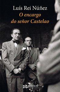 Descargar O encargo do señor Castelao (Edición Literaria – Narrativa E-Book) pdf, epub, ebook