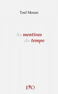 Descargar As Mentiras do Tempo (Galician Edition) pdf, epub, ebook