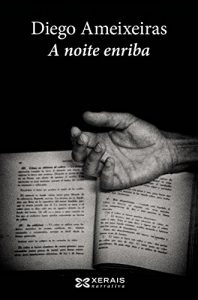 Descargar A noite enriba (Edición Literaria – Narrativa E-Book) pdf, epub, ebook