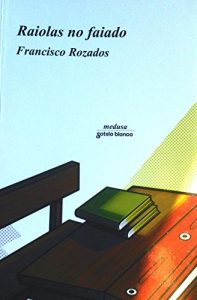 Descargar RAIOLAS NO FAIADO (Galician Edition) pdf, epub, ebook