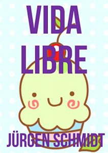Descargar Vida libre (Galician Edition) pdf, epub, ebook