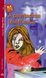 Descargar A pantasma telefónica (Infantil-Xuvenil) pdf, epub, ebook