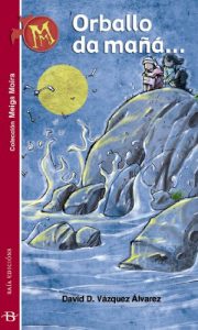 Descargar Orballo da mañá… (Infantil-Xuvenil) pdf, epub, ebook